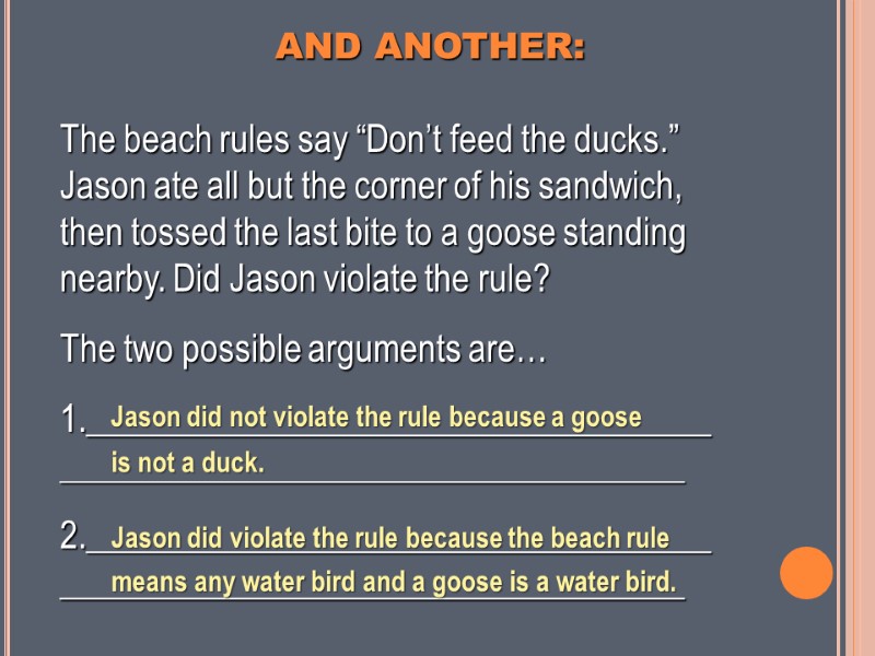 AND ANOTHER: The beach rules say “Don’t feed the ducks.” Jason ate all but